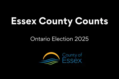 Essex County Counts. Ontario Election 2025. The County of Essex logo.